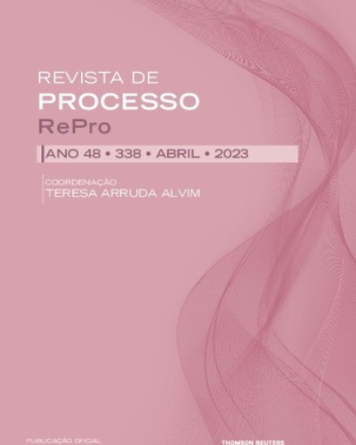 Revista de Processo RePro : Ano 48 - 338 - ABRIL/2023